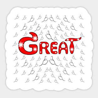 Great for everyone Sticker